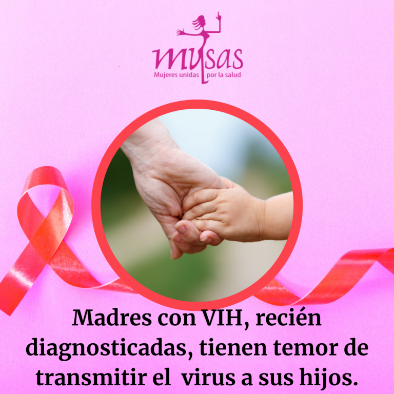 Madres con VIH recién diagnosticadas tienen temor de transmitir el virus a sus hijos