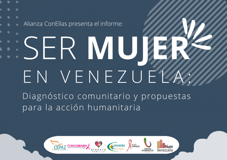 Ser mujer en Venezuela: Diagnóstico comunitario y propuestas para la acción humanitaria