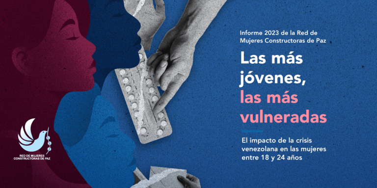 Las jóvenes son las más vulneradas en Venezuela, según informe 2023 de Constructoras de Paz